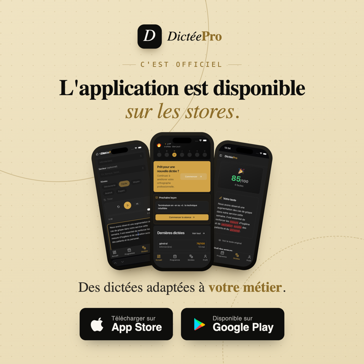 L'application DictéePro est disponible sur l'App Store et Google Play